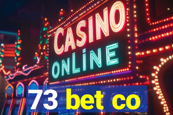 73 bet co